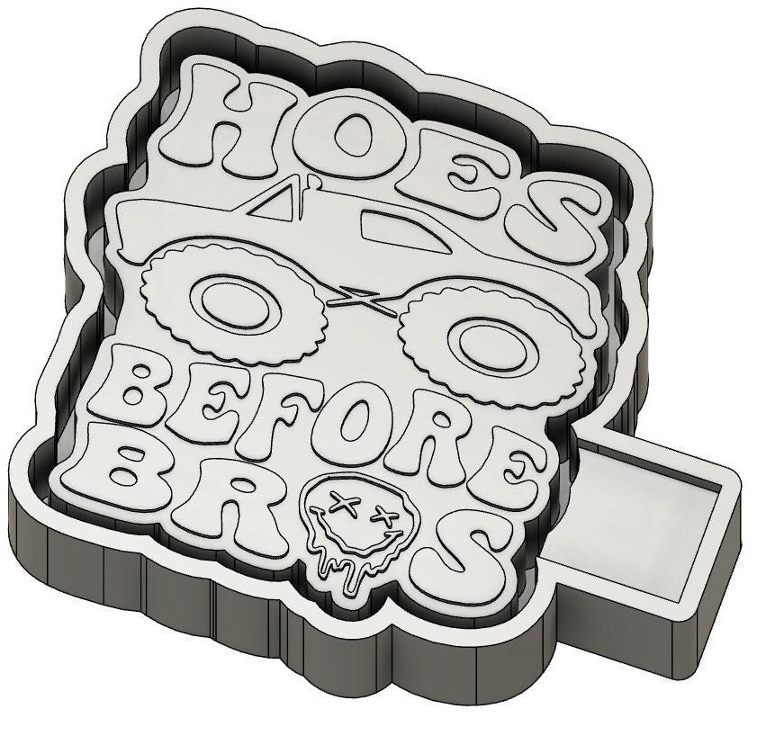 Hoes Before Bro's STL