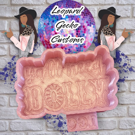 Yall Need Dolly Silicone Mold