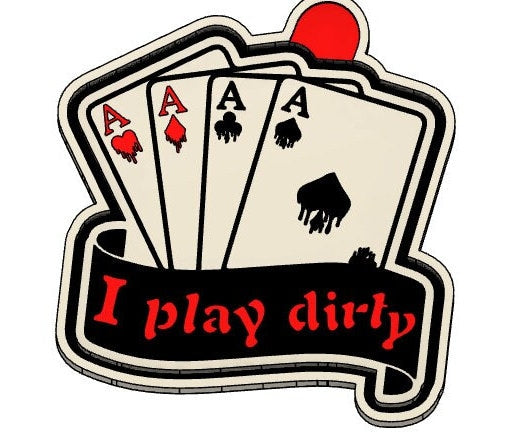 I play Dirty Poker STL